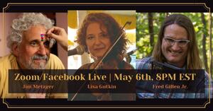 Wednesdays With Lisa Featuring Lisa Gutkin Fred Gillen Jr and Jim Metzger