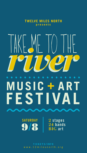Take Me to the River Music amp Arts Festival