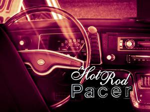 HOT ROD PACER