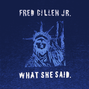 FRED GILLEN JR What She Said CD Release and Laura Bowman Shipwrecked CD Release Show