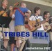 Tribes Hill  Limited Edition